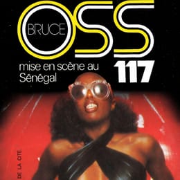 OSS 117 La Série Intégrale