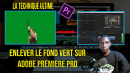 Enlever le fond vert sur Adobe première pro
