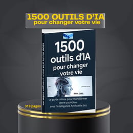 1500 outils d’IA pour changer votre vie
