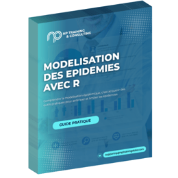 MODELISATION DES EPIDEMIES AVEC R GUIDE PRATIQUE
