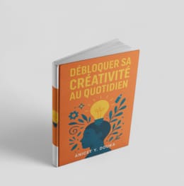[🇫🇷] Débloquer sa créativité au quotidien – par Anicet Y. Douka