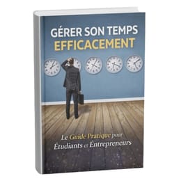 Gérer son Temps Efficacement
