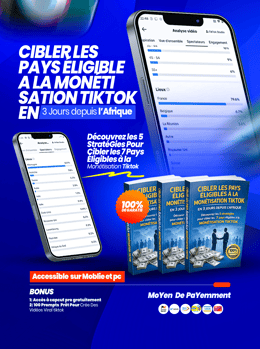 CIBLER LES PAYS ELIGIBLE A LA MONETISATION TIKTOK EN 3 JOURS DEPUIS L'AFRIQUE