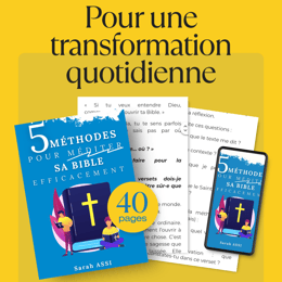 5 MÉTHODES POUR MÉDITER SA BIBLE EFFICACEMENT