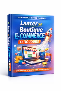 🔑Lancer-sa-Boutique-E-Commerce-en-30-Jours