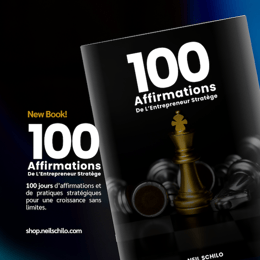 100 Affirmations de l'entrepreneur stratège