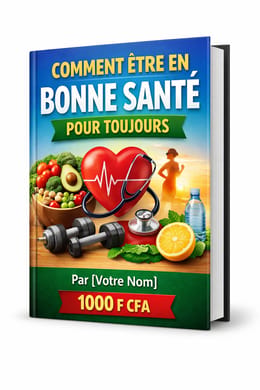 Comment être en bonne santé pour toujours