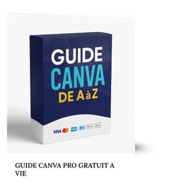 GUIDE CANVA PRO GRATUIT À VIE