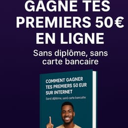 Apprends à Gagner tes premiers 20000 sur Internet avec ton Mobile. Guide Débutant étape par étape