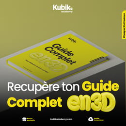 Ton Guide Complet pour débuter en 3D comme un Pro