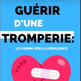 Guérir après une trahison
