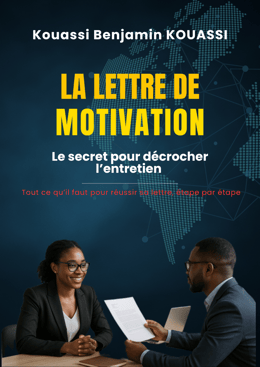 Bien écrire sa lettre de motivation : Le secret pour décrocher un entretien d'embauche