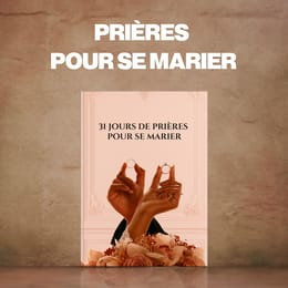 31 Jours de prières et déclarations prophétiques pour se marier cette année