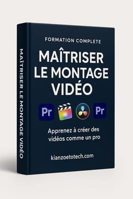 📘 Formation Complète en Montage Vidéo
