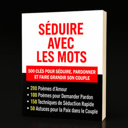 SÉDUIR PAR LES MOTS - RECUEIL DE 500 POÈMES ROMANTIQUES