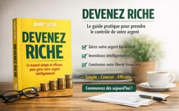 Devenez Riche : Méthodes Eprouvées pour Atteindre l'Indépendance