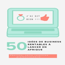 50 idées de business rentables en Afrique