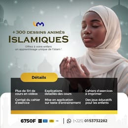 Offrez à votre enfant +300 dessins animés et +50 documents pour un apprentissage ludique de l’Islam