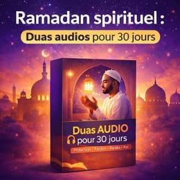 RAMADAN SPIRITUEL : 30 JOURS DE DUAS AUDIOS POUR APAISER LE CŒUR ET FORTIFIER LA FOI