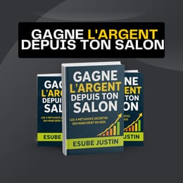 GAGNE DE L’ARGENT DEPUIS TON SALON : Les 5 méthodes secrètes qui marchent en 2026