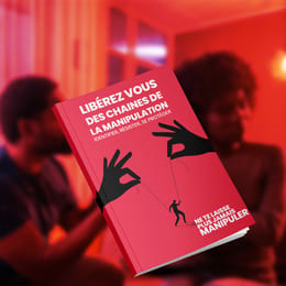 Le Guide Ultime Anti-Manipulateur