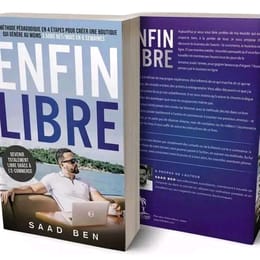 De Débutant à Pro : Enfin Libre Guide Complet pour Lancer Votre E-commerce