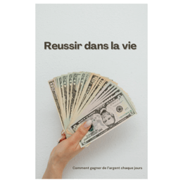 Réussir dans la vie