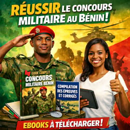 Guide pour réussir le Recrutement Militaire 2026 au Bénin