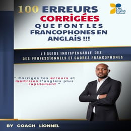 100 ERREURS CORRIGÉES que font les Francophones en Anglais