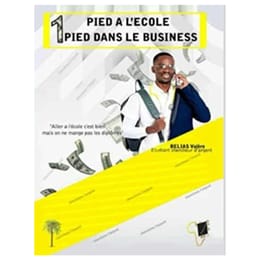 1 Pied à l'école 1 Pied dans le business