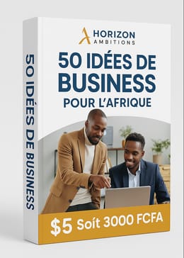 50 IDÉES DE BUSINESS RENTABLES EN AFRIQUE