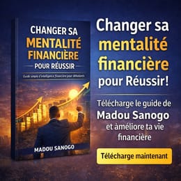 Changer sa mentalité financière pour réussir
