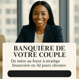 🏆 BANQUIÈRE DE VOTRE COUPLE : Le Guide Complet pour vous  Transformer  en 42 Jours