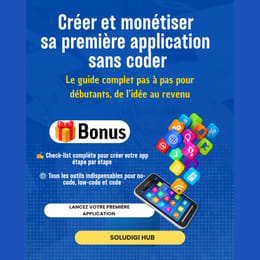 Créer et monétiser sa première application sans coder