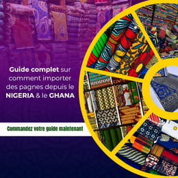 Comment importer des pagnes depuis le Togo et le Ghana pour revendre localement