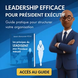 Le guide pratique PE LEADERSHIP ASSOCIATIF: Président Exécutift