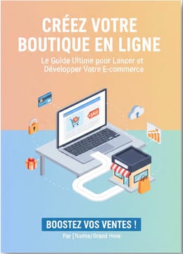 Créer une Boutique en Ligne Facilement