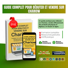 Guide complet pour débuter et vendre sur Chariow