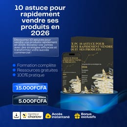 10 astuce pour rapidement vendre ses produits en 2026