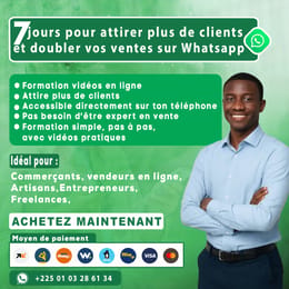 Apprend en 7 jours comment attirer plus de clients et doubler tes ventes sur WhatsApp !