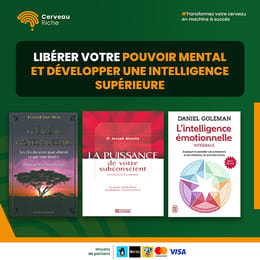 Libérer votre pouvoir mental et développer une intelligence supérieure
