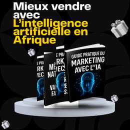 Mieux vendre sur internet, méthodes adaptées au marché africain