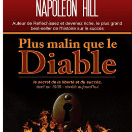 Plus malin que le diable; Napoleon HILL
