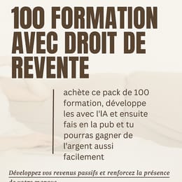 Pack de formation Ultime :  🚀+100 Formations à Revendre et Monétiser