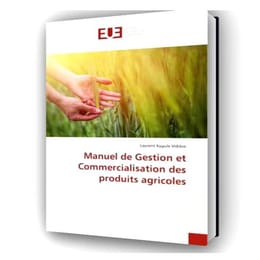 Manuel de gestion et commercialisation des produits agricoles