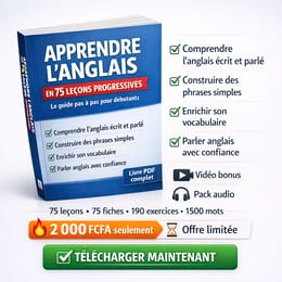 Apprendre l'anglais en 75 Leçons progressives: PDF + BONUS AUDIO ET VIDEO