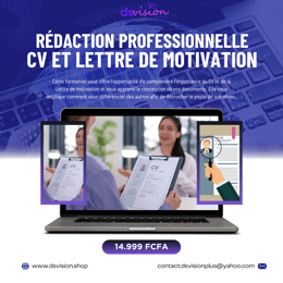Rédigez un CV et une Lettre de Motivation Irrésistibles