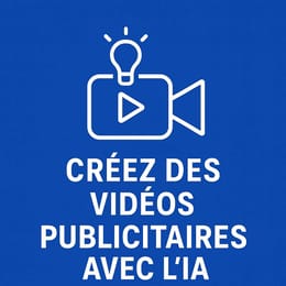 Crée des vidéos PUB puissantes avec l’IA —  même sans expérience et monétise cette compétence