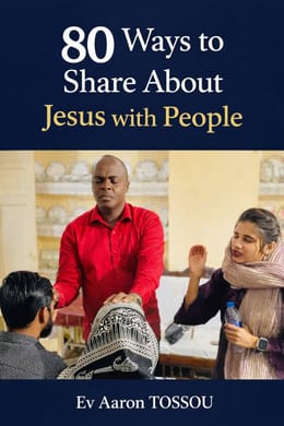 80 ways to share Jesus with people