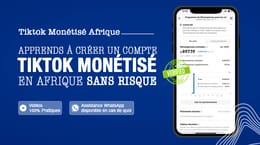 Comment créer un compte TikTok Monétisé et vérifié en Afrique sans VPN ni risque ?